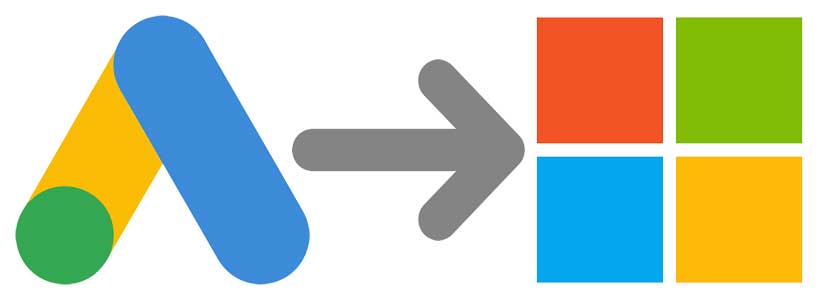 Google Ads export to Microsoft Ads